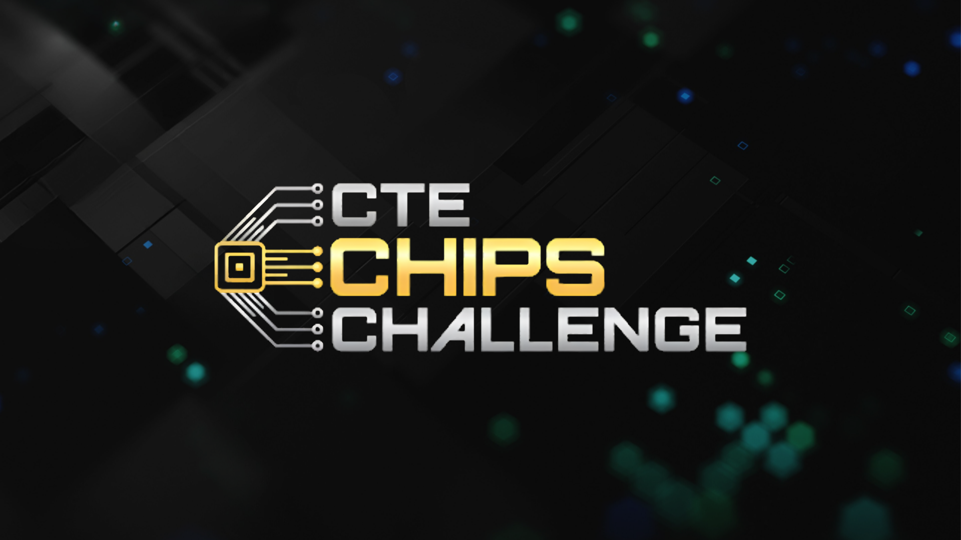 CTE CHIPS Challenge | Department of Education